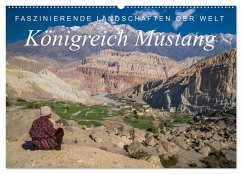 Faszinierende Landschaften der Welt: Königreich Mustang (Wandkalender 2026 DIN A2 quer), CALVENDO Monatskalender