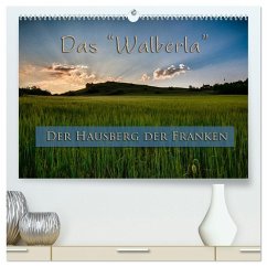 Das Walberla - Der Hausberg der Franken (hochwertiger Premium Wandkalender 2026 DIN A2 quer), Kunstdruck in Hochglanz