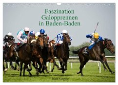 Faszination Galopprennen in Baden-Baden (Wandkalender 2026 DIN A3 quer), CALVENDO Monatskalender
