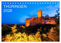 THÜRINGEN 2026 (Tischkalender 2026 DIN A5 quer), CALVENDO Monatskalender THÜRINGEN 2026 (Tischkalender 2026 DIN A5 quer), CALVENDO Monatskalender