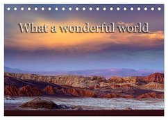 What a wonderful world (Tischkalender 2026 DIN A5 quer), CALVENDO Monatskalender