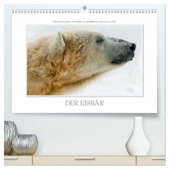 Emotionale Momente: Der Eisbär. (hochwertiger Premium Wandkalender 2026 DIN A2 quer), Kunstdruck in Hochglanz Emotionale Momente: Der Eisbär. (hochwertiger Premium Wandkalender 2026 DIN A2 quer), Kunstdruck in Hochglanz