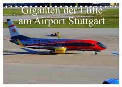 Giganten der Lüfte am Airport Stuttgart (Tischkalender 2026 DIN A5 quer), CALVENDO Monatskalender Giganten der Lüfte am Airport Stuttgart (Tischkalender 2026 DIN A5 quer), CALVENDO Monatskalender