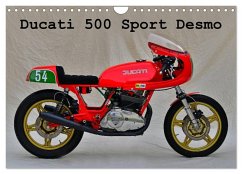 Ducati 500 Sport Desmo (Wandkalender 2026 DIN A4 quer), CALVENDO Monatskalender Ducati 500 Sport Desmo (Wandkalender 2026 DIN A4 quer), CALVENDO Monatskalender