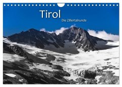 TIROL - Die Zillertalrunde (Wandkalender 2026 DIN A4 quer), CALVENDO Monatskalender TIROL - Die Zillertalrunde (Wandkalender 2026 DIN A4 quer), CALVENDO Monatskalender