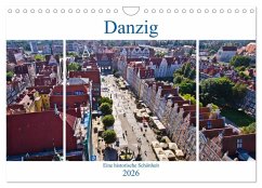 Danzig - Eine historische Schönheit (Wandkalender 2026 DIN A4 quer), CALVENDO Monatskalender