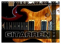 Gitarren Snapshots (Wandkalender 2026 DIN A4 quer), CALVENDO Monatskalender Gitarren Snapshots (Wandkalender 2026 DIN A4 quer), CALVENDO Monatskalender
