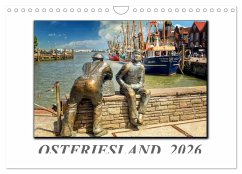 Ostfriesland - die bezaubernden alten Häfen (Wandkalender 2026 DIN A4 quer), CALVENDO Monatskalender Ostfriesland - die bezaubernden alten Häfen (Wandkalender 2026 DIN A4 quer), CALVENDO Monatskalender