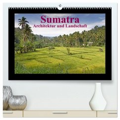 Sumatra - Architektur und Landschaft (hochwertiger Premium Wandkalender 2026 DIN A2 quer), Kunstdruck in Hochglanz
