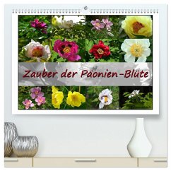 Zauber der Päonien-Blüte (hochwertiger Premium Wandkalender 2026 DIN A2 quer), Kunstdruck in Hochglanz Zauber der Päonien-Blüte (hochwertiger Premium Wandkalender 2026 DIN A2 quer), Kunstdruck in Hochglanz