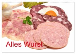 Alles Wurst (Wandkalender 2026 DIN A2 quer), CALVENDO Monatskalender Alles Wurst (Wandkalender 2026 DIN A2 quer), CALVENDO Monatskalender