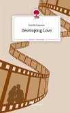 Developing Love. Life is a Story - story.one