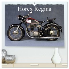 Horex Regina (hochwertiger Premium Wandkalender 2026 DIN A2 quer), Kunstdruck in Hochglanz Horex Regina (hochwertiger Premium Wandkalender 2026 DIN A2 quer), Kunstdruck in Hochglanz