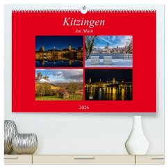 Kitzingen am Main (hochwertiger Premium Wandkalender 2026 DIN A2 quer), Kunstdruck in Hochglanz