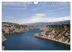 Kroatien - Dalmatien (Wandkalender 2026 DIN A4 quer), CALVENDO Monatskalender Kroatien - Dalmatien (Wandkalender 2026 DIN A4 quer), CALVENDO Monatskalender