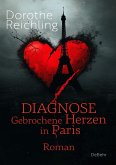 Diagnose gebrochene Herzen in Paris - Roman
