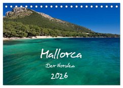 Mallorca - Der Norden (Tischkalender 2026 DIN A5 quer), CALVENDO Monatskalender Mallorca - Der Norden (Tischkalender 2026 DIN A5 quer), CALVENDO Monatskalender