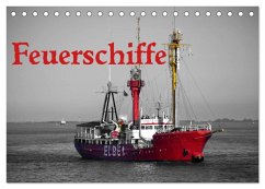 Feuerschiffe (Tischkalender 2026 DIN A5 quer), CALVENDO Monatskalender Feuerschiffe (Tischkalender 2026 DIN A5 quer), CALVENDO Monatskalender