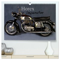 Horex Imperator (hochwertiger Premium Wandkalender 2026 DIN A2 quer), Kunstdruck in Hochglanz Horex Imperator (hochwertiger Premium Wandkalender 2026 DIN A2 quer), Kunstdruck in Hochglanz