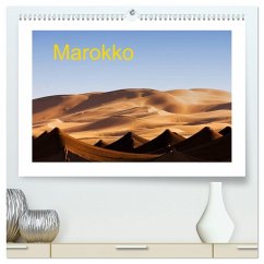 Marokko (hochwertiger Premium Wandkalender 2026 DIN A2 quer), Kunstdruck in Hochglanz Marokko (hochwertiger Premium Wandkalender 2026 DIN A2 quer), Kunstdruck in Hochglanz