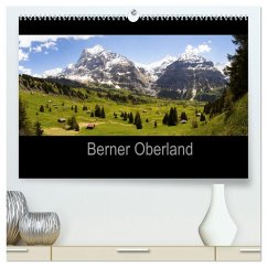 Berner Oberland (hochwertiger Premium Wandkalender 2026 DIN A2 quer), Kunstdruck in Hochglanz Berner Oberland (hochwertiger Premium Wandkalender 2026 DIN A2 quer), Kunstdruck in Hochglanz