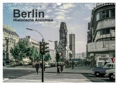 Berlin - Historische Ansichten (Wandkalender 2026 DIN A3 quer), CALVENDO Monatskalender