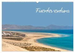 Fuerteventura (Wandkalender 2026 DIN A2 quer), CALVENDO Monatskalender Fuerteventura (Wandkalender 2026 DIN A2 quer), CALVENDO Monatskalender