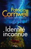 Identité inconnue (eBook, ePUB) Identité inconnue (eBook, ePUB)