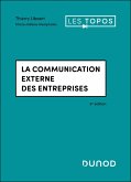 La communication externe des entreprises - 6e éd. (eBook, ePUB) La communication externe des entreprises - 6e éd. (eBook, ePUB)