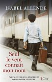 Seul le vent connaît mon nom (eBook, ePUB) Seul le vent connaît mon nom (eBook, ePUB)