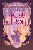 Shadows of Tenebris, T1 : A Kiss of Iron (eBook, ePUB) Shadows of Tenebris, T1 : A Kiss of Iron (eBook, ePUB)
