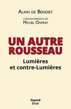 Un autre Rousseau (eBook, ePUB) - De Benoist, Alain