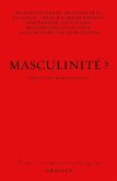 Masculinité (eBook, ePUB) Masculinité (eBook, ePUB)