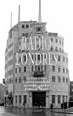 Radio Londres (eBook, ePUB) Radio Londres (eBook, ePUB)