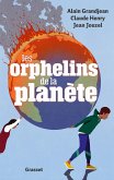Les orphelins de la Planète (eBook, ePUB) Les orphelins de la Planète (eBook, ePUB)