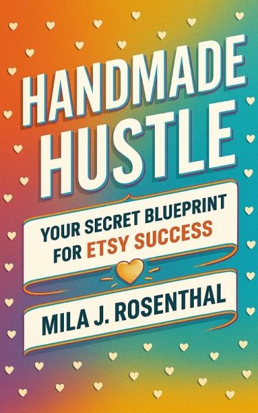 Handmade Hustle (eBook, ePUB) Handmade Hustle (eBook, ePUB)