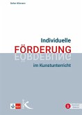 Individuelle Förderung im Kunstunterricht (eBook, PDF) Individuelle Förderung im Kunstunterricht (eBook, PDF)