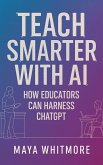 Teach Smarter with AI (eBook, ePUB)