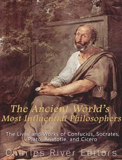 The Ancient World's Most Influential Philosophers (eBook, ePUB)