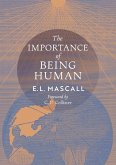 The Importance of Being Human The Importance of Being Human