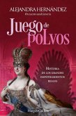 Juego de polvos: Historia de los grandes empotramientos reales