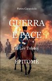 GUERRA E PACE di Lev Tolstoj GUERRA E PACE di Lev Tolstoj