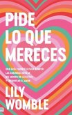 Pide Lo Que Mereces Pide Lo Que Mereces