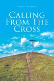 Calling from the Cross Calling from the Cross