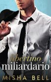 Libertino miliardario Libertino miliardario