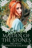 The Maiden of the Stones The Maiden of the Stones