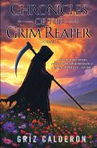 Chronicles of the Grim Reaper Chronicles of the Grim Reaper