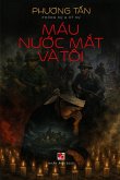 Máu, Nước Mắt Và Tôi (softcover - color)