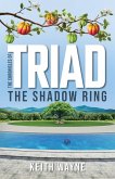 The Chronicles of TRIAD The Chronicles of TRIAD