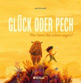 Glück oder Pech Glück oder Pech